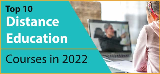 Top 10 Distance Education Courses in 2022 – Blog | College Review, Fee Structures
