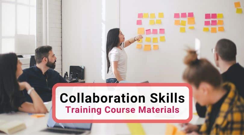 Collaboration Skills Training Course Materials for the Workplace